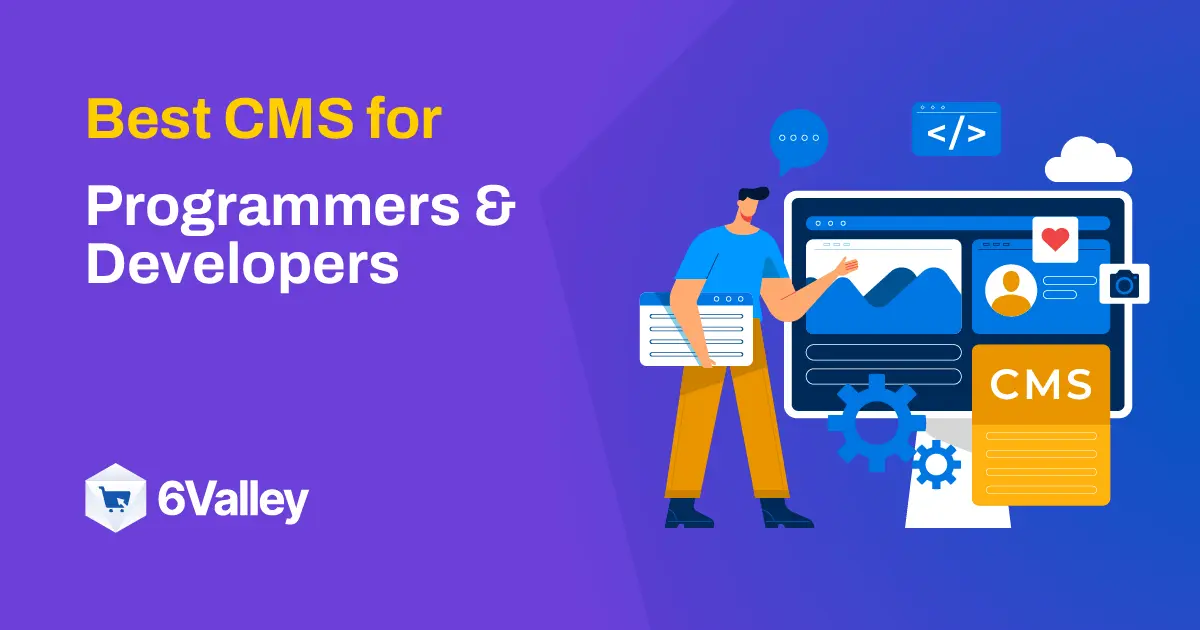Best CMS for Programmers and Software Developer