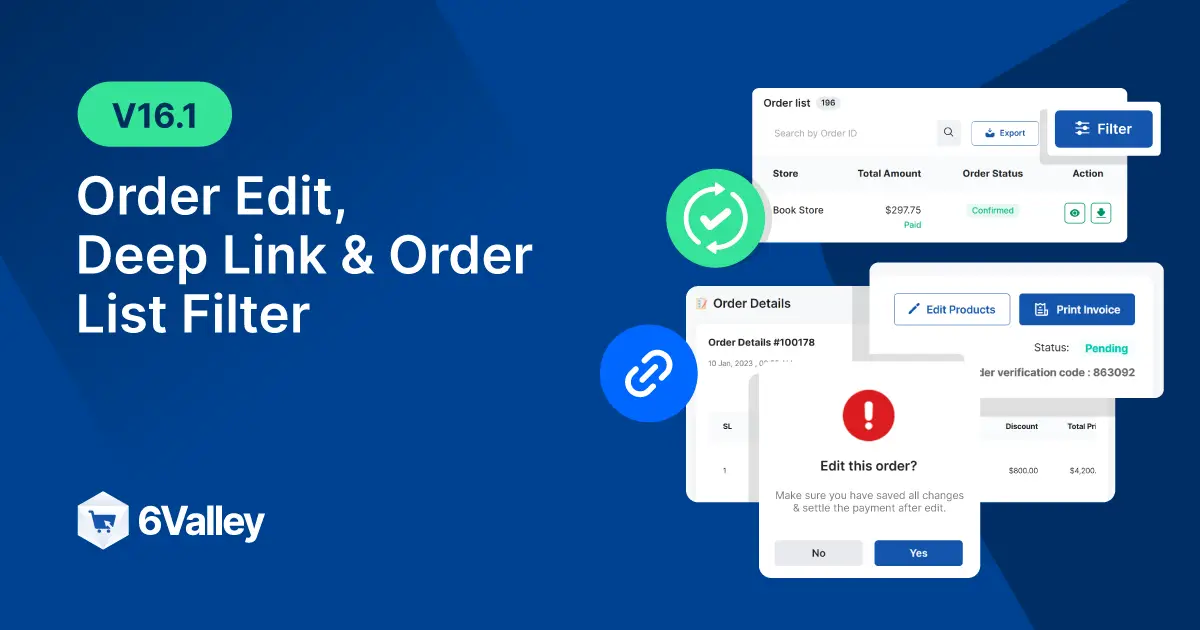 6valley-v16.1-order-edit-deep-link-and-order-list-filter