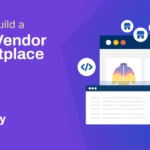 how-to-build-a-multi-vendor-marketplace