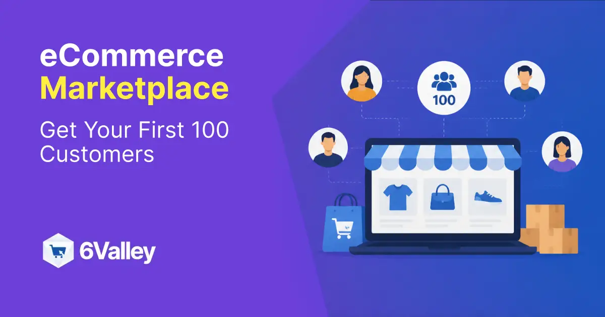 ecommerce-marketplace-get-your-first-100-customers